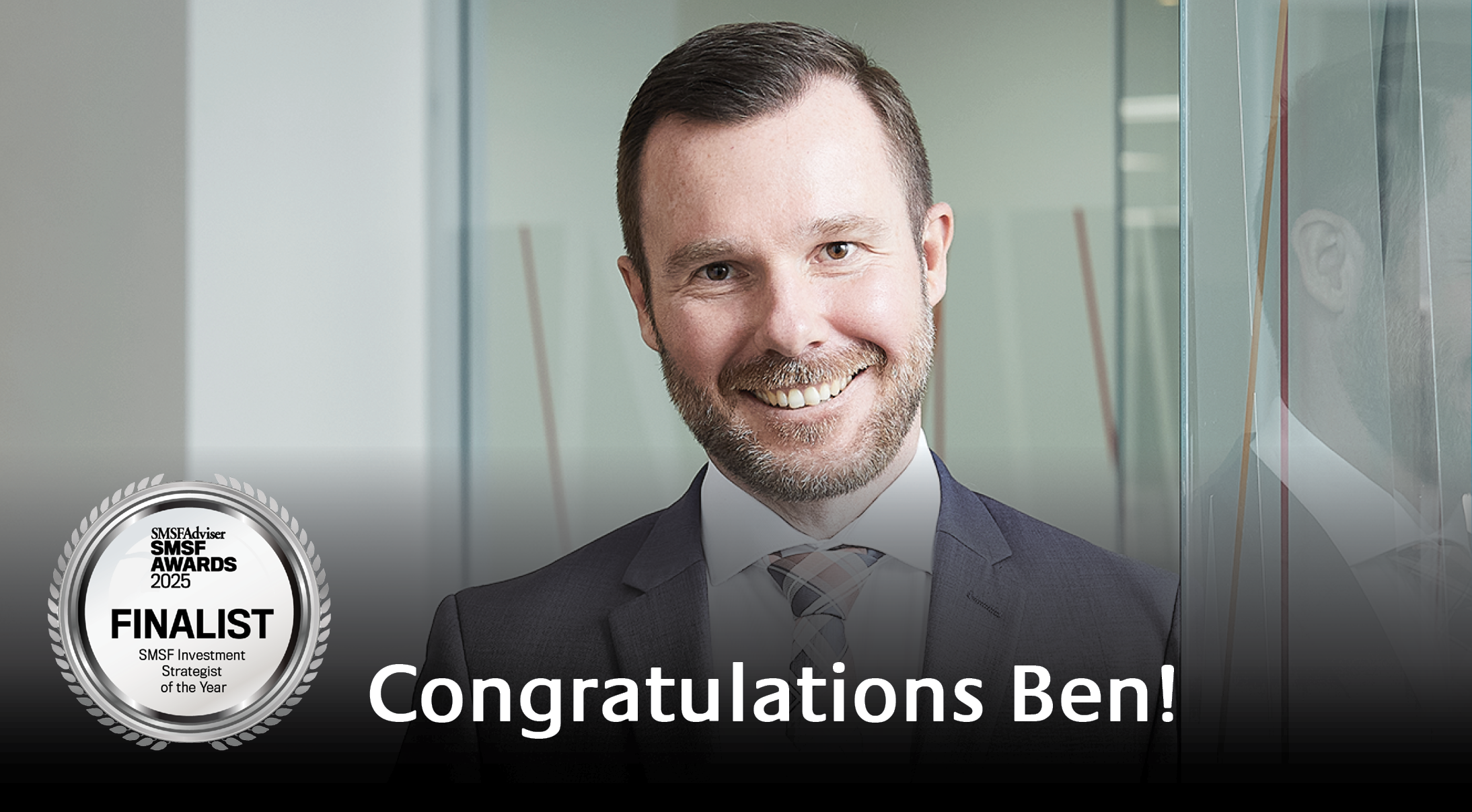 Ben Travers Named Finalist in SMSF Investment Strategist of the Year at 2025 SMSF Adviser Awards Image